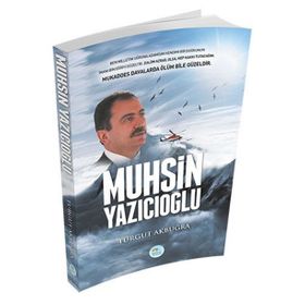 Muhsin Yazıcıoğlu - Turgut Akbuğra