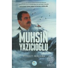 Muhsin Yazıcıoğlu - Turgut Akbuğra