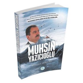 Muhsin Yazıcıoğlu - Turgut Akbuğra