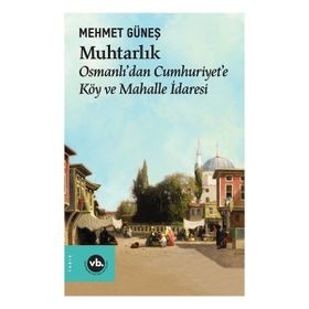 Muhtarlık - Vakıfbank Kültür Yayınları