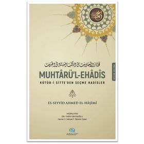 Muhtaru’l Ehadis - Seyyid Ahmed El-Haşimi