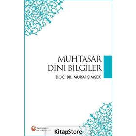 Muhtasar Dini Bilgiler - Murat Şimşek