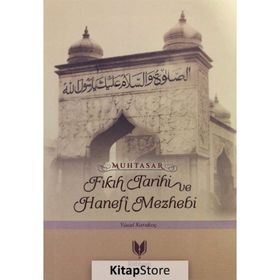 Muhtasar Fıkıh Tarihi ve Hanefi Mezhebi - Yücel Karakoç