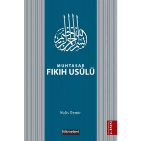 Muhtasar Fıkıh Usulü - Halis Demir