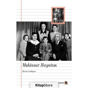 Muhtasar Hayatım - Ekrem Cemilpaşa
