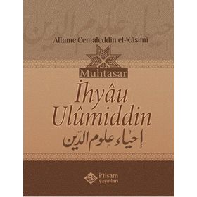 Muhtasar İhyau Ulumiddin - Muhammed Cemaluddin El-Kasımi