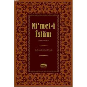 MUHTASAR NI'MET-I İSLAM - HACI MEHMET ZIHNI