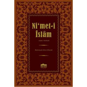 MUHTASAR NI'MET-I İSLAM - HACI MEHMET ZIHNI
