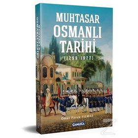 Muhtasar Osmanlı Tarihi - Ömer Faruk Yılmaz