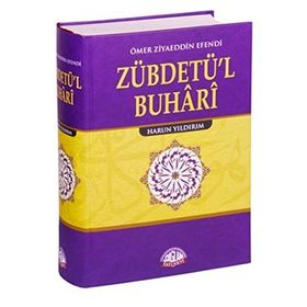 Muhtasar Sahihi Buhari (Zübdetü’l-Buhari) - Ömer Ziyauddin Gümüşhanevi