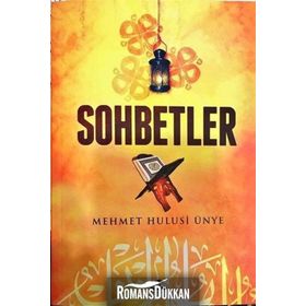 Muhtasar Sohbetler - Mehmet Hulusi Ünye