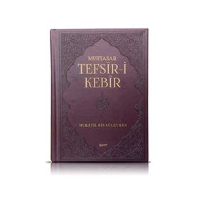Muhtasar Tefsir-i Kebir - mukatil bib suleyman