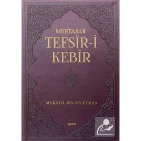Muhtasar Tefsir-i Kebir - mukatil bib suleyman