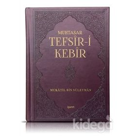 Muhtasar Tefsir-i Kebir - mukatil bib suleyman