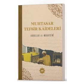 Muhtasar Tefsir Kaideleri Dr. Abdullah El-muhaysinî