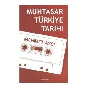 MUHTASAR TÜRKIYE TARIHI - MEHMET AYCI