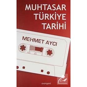 MUHTASAR TÜRKIYE TARIHI - MEHMET AYCI