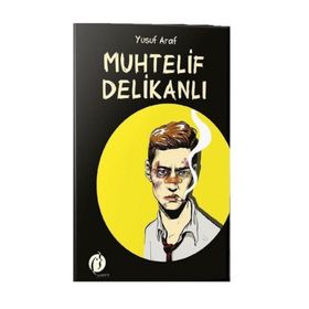 Muhtelif Delikanlı - Yusuf Araf