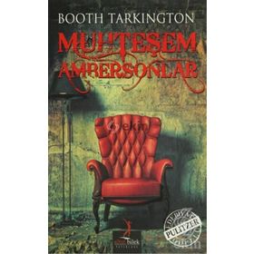 MUHTEŞEM AMBERSONLAR - BOOTH TARKINGTON