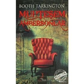 MUHTEŞEM AMBERSONLAR - BOOTH TARKINGTON