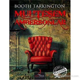 MUHTEŞEM AMBERSONLAR - BOOTH TARKINGTON