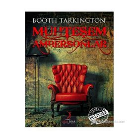 MUHTEŞEM AMBERSONLAR - BOOTH TARKINGTON