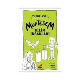 Muhteşem Bilim İnsanları Yusuf Asal Erdem Çocuk