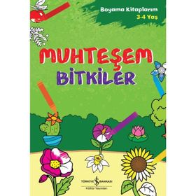 Muhteşem Bitkiler - İş Bankası Kültür Yayınları