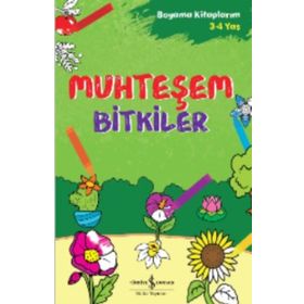 Muhteşem Bitkiler - İş Bankası Kültür Yayınları