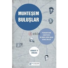 Muhteşem Buluşlar - Robert P. Crease