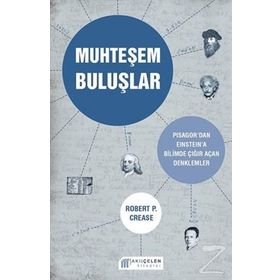 Muhteşem Buluşlar - Robert P. Crease