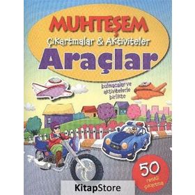 Muhteşem Çıkartmalar ve Aktiviteler Araçlar - Parıltı Yayınları