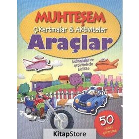 Muhteşem Çıkartmalar ve Aktiviteler Araçlar - Parıltı Yayınları
