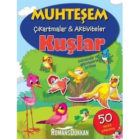 Muhteşem Çıkartmalar ve Aktiviteler - Kuşlar - Parıltı Yayınları