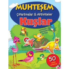 Muhteşem Çıkartmalar ve Aktiviteler - Kuşlar - Parıltı Yayınları