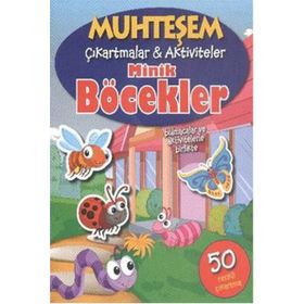 Muhteşem Çıkartmalar ve Aktiviteler Minik Böcekler - Parıltı Komisyon
