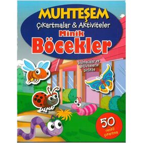 Muhteşem Çıkartmalar ve Aktiviteler Minik Böcekler - Parıltı Komisyon