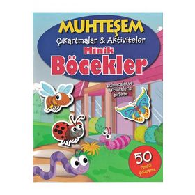 Muhteşem Çıkartmalar ve Aktiviteler - Minik Böcekler - Parıltı Yayınları