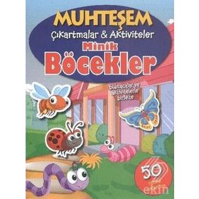Muhteşem Çıkartmalar ve Aktiviteler - Minik Böcekler - Parıltı Yayınları