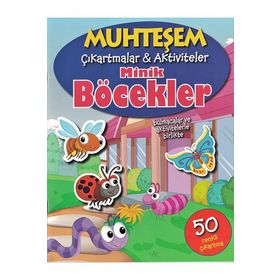 Muhteşem Çıkartmalar ve Aktiviteler - Minik Böcekler - Parıltı Yayınları