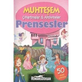 Muhteşem Çıkartmalar ve Aktiviteler Prensesler - Parıltı Yayınları