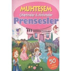 Muhteşem Çıkartmalar ve Aktiviteler Prensesler - Parıltı Yayınları