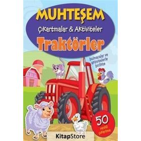 Muhteşem Çıkartmalar ve Aktiviteler Traktörler - Parıltı Yayınları