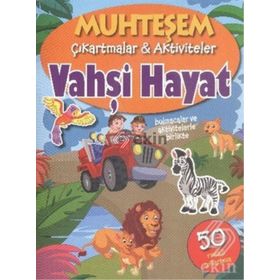 Muhteşem Çıkartmalar ve Aktiviteler - Vahşi Hayat - Parıltı Yayınları