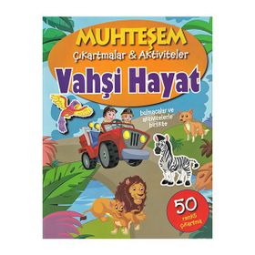 Muhteşem Çıkartmalar ve Aktiviteler - Vahşi Hayat - Parıltı Yayınları
