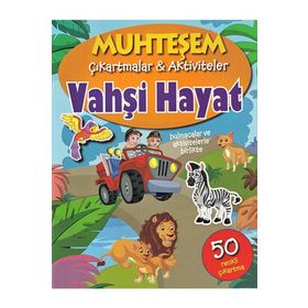 Muhteşem Çıkartmalar ve Aktiviteler - Vahşi Hayat - Parıltı Yayınları
