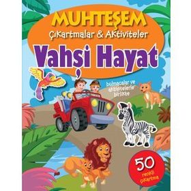 Muhteşem Çıkartmalar ve Aktiviteler - Vahşi Hayat - Parıltı Yayınları