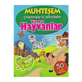 Muhteşem Çıkartmalar ve Aktiviteler - Yavru Hayvanlar - Parıltı Yayınları