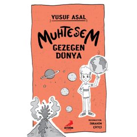 Muhteşem Gezegen Dünya-Erdem Yayınları
