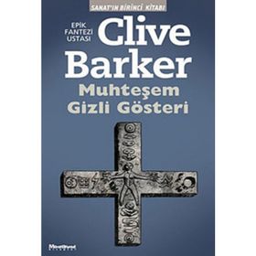 MUHTEŞEM GIZLI GÖSTERİ - CLIVE BARKER